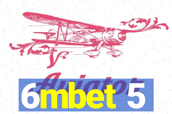 6mbet 5