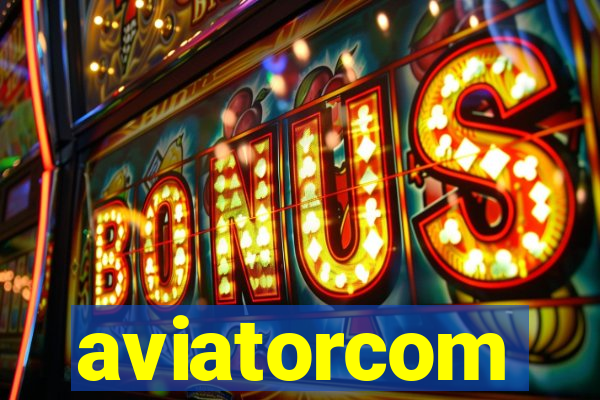 aviatorcom