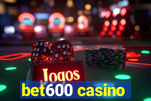 bet600 casino