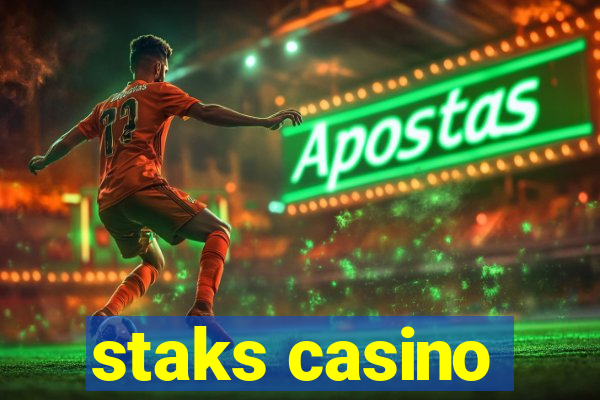 staks casino