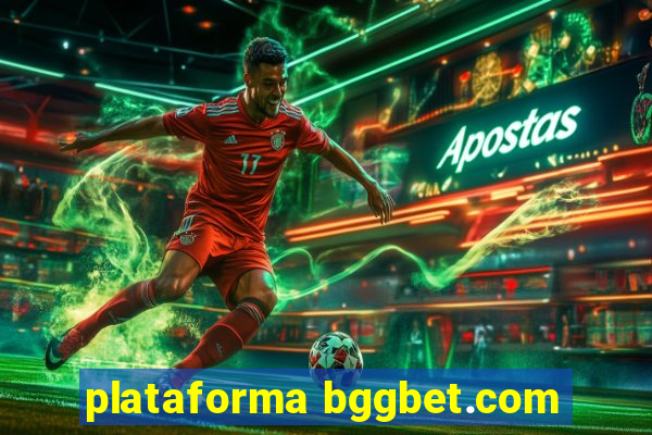 plataforma bggbet.com