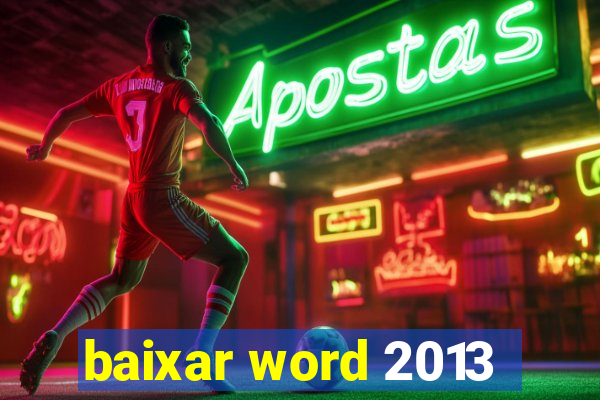 baixar word 2013