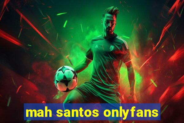 mah santos onlyfans