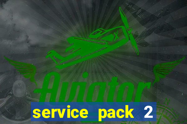 service pack 2 windows 7 64 bits download