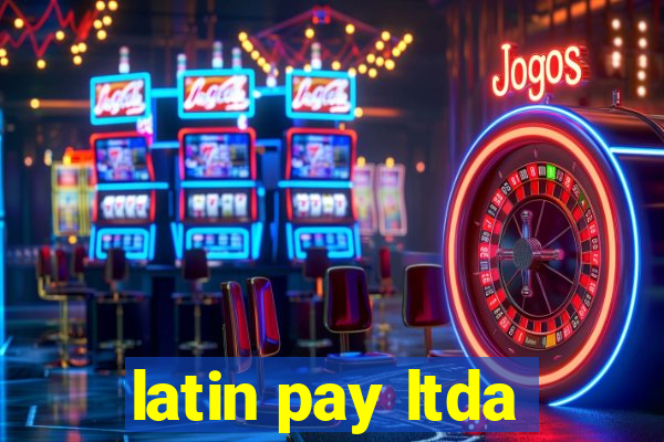 latin pay ltda