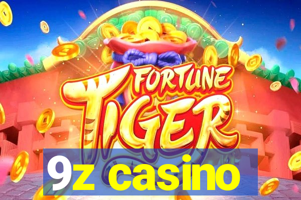 9z casino