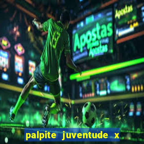 palpite juventude x atletico mg