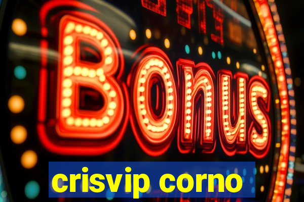 crisvip corno