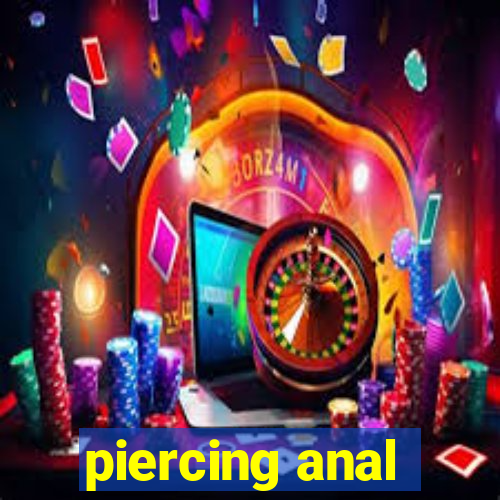 piercing anal