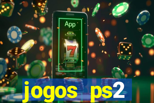 jogos ps2 traduzidos pt br