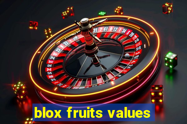 blox fruits values