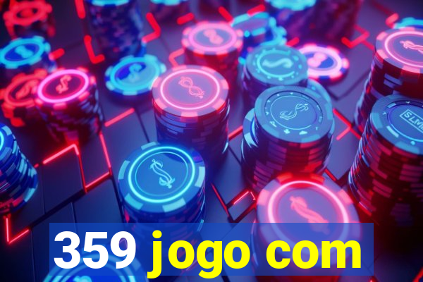 359 jogo com