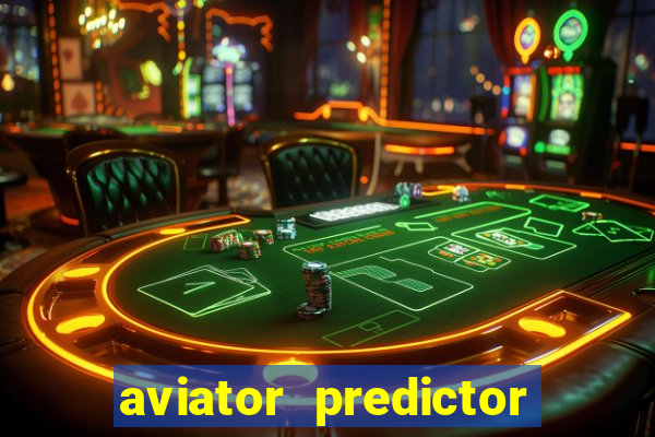 aviator predictor premium apk download