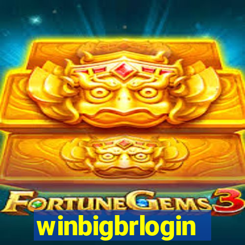 winbigbrlogin