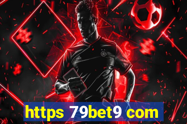 https 79bet9 com