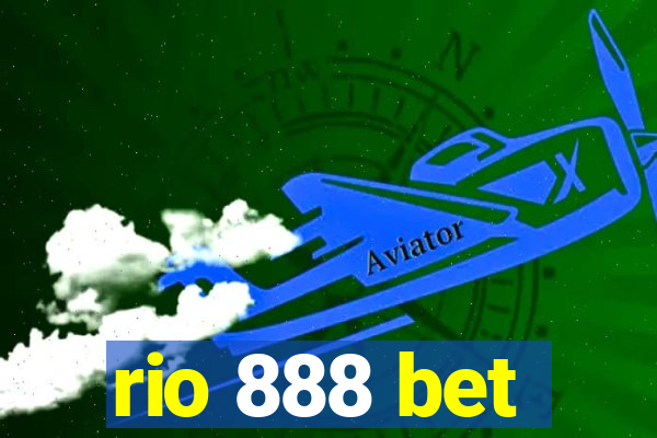 rio 888 bet