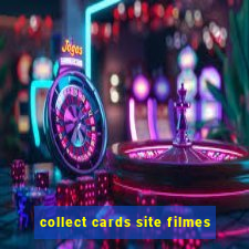 collect cards site filmes