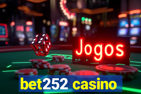 bet252 casino