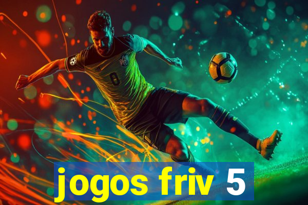 jogos friv 5