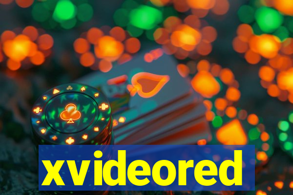 xvideored