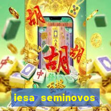 iesa seminovos porto alegre