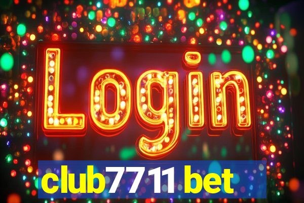 club7711 bet