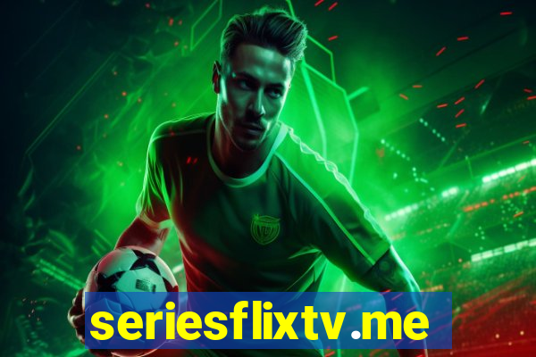 seriesflixtv.me