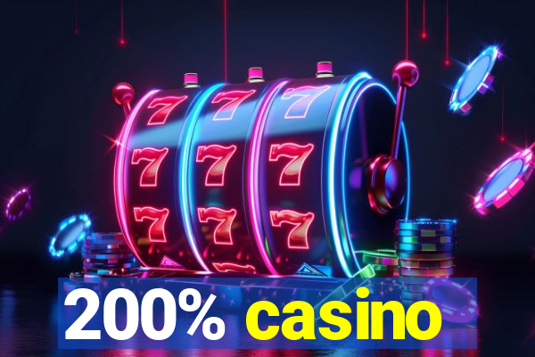 200% casino