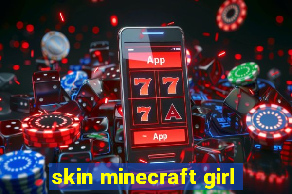 skin minecraft girl