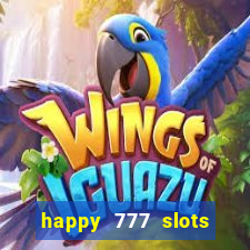 happy 777 slots paga mesmo