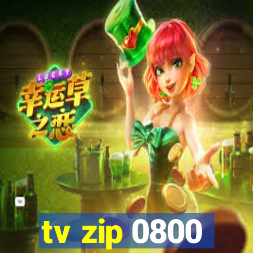 tv zip 0800