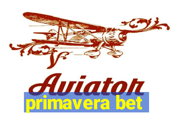 primavera bet