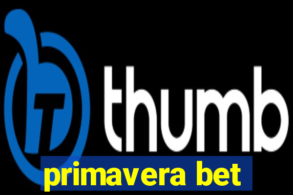 primavera bet