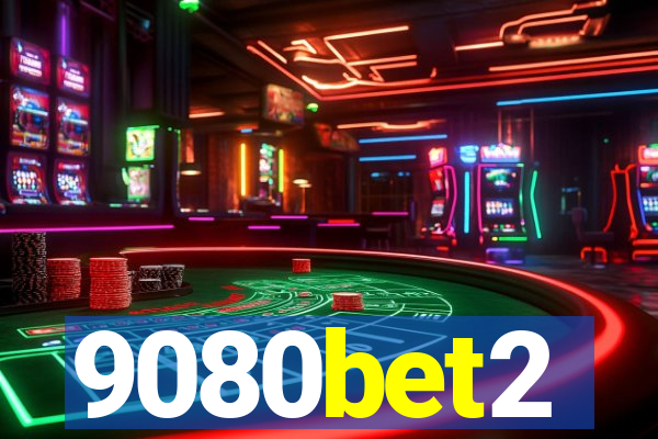 9080bet2