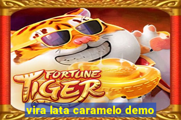 vira lata caramelo demo