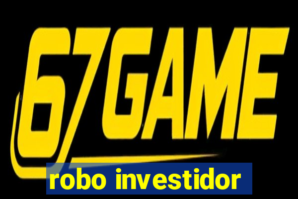 robo investidor