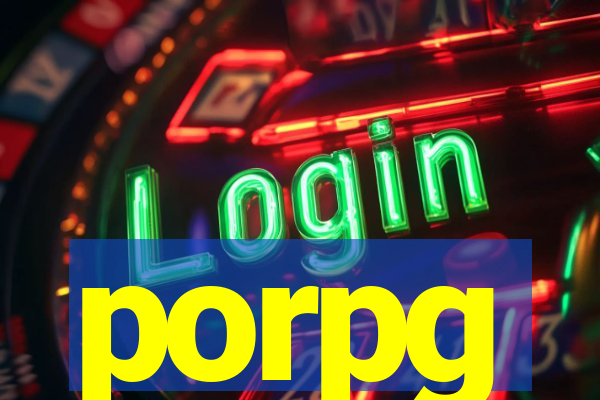 porpg