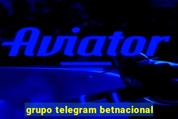 grupo telegram betnacional