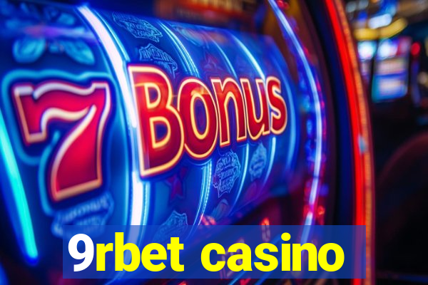 9rbet casino