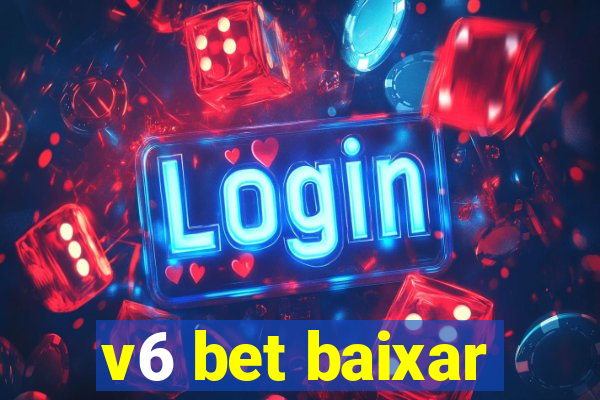 v6 bet baixar