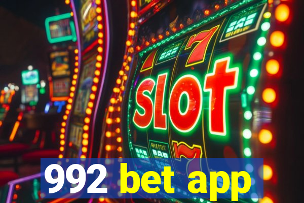 992 bet app