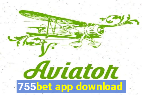 755bet app download