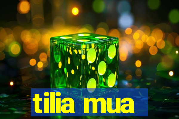 tilia mua