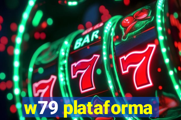 w79 plataforma