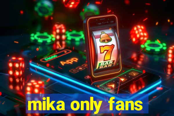 mika only fans