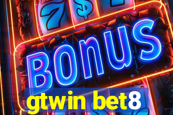 gtwin bet8