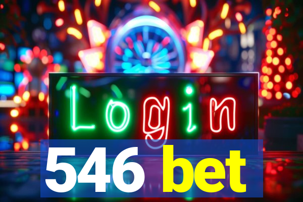 546 bet