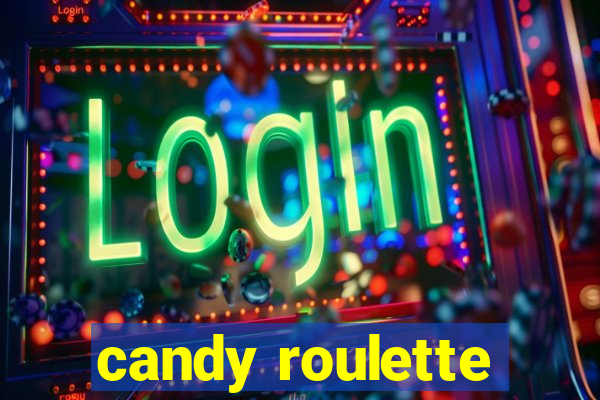 candy roulette