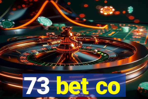 73 bet co