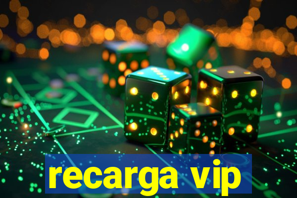 recarga vip